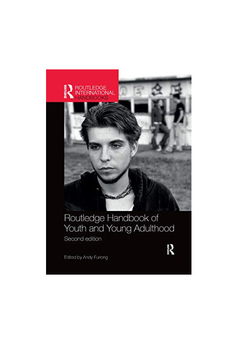 Routledge handbook of youth and young adulthood