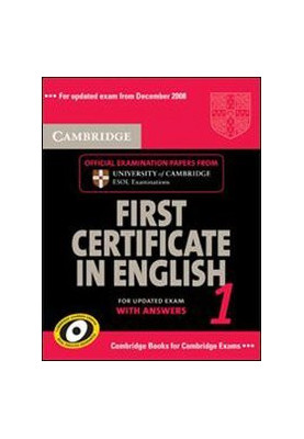 Cambridge First Certificate in English 1 with Answers: Official Examination Papers from University of Cambridge ESOL Examinat