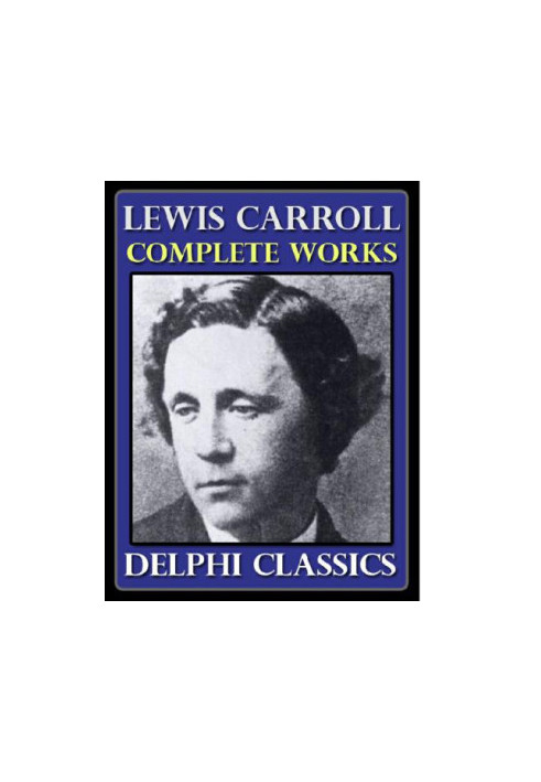 Complete Works of Lewis Carroll