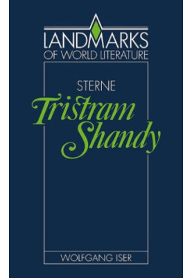 Sterne: Tristram Shandy (Landmarks of World Literature)
