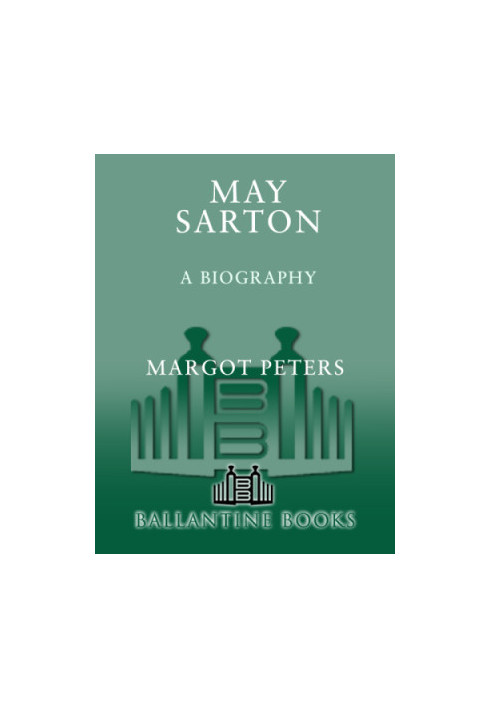 May Sarton: a biography