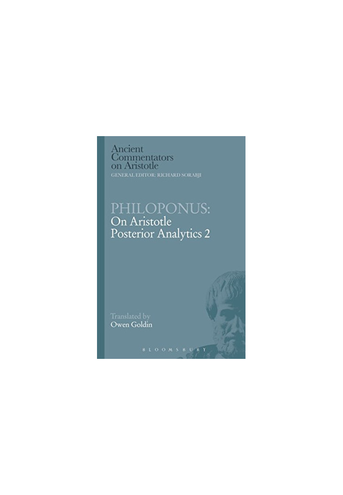 Philoponus: On Aristotle Posterior Analytics 2