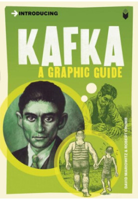 Introducing Kafka - A Graphic Guide (4th ed. 2011) [INTRODUCING… A GRAPHIC GUIDE]