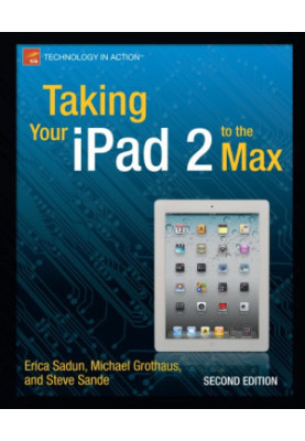 Taking your iPad 2 to the max