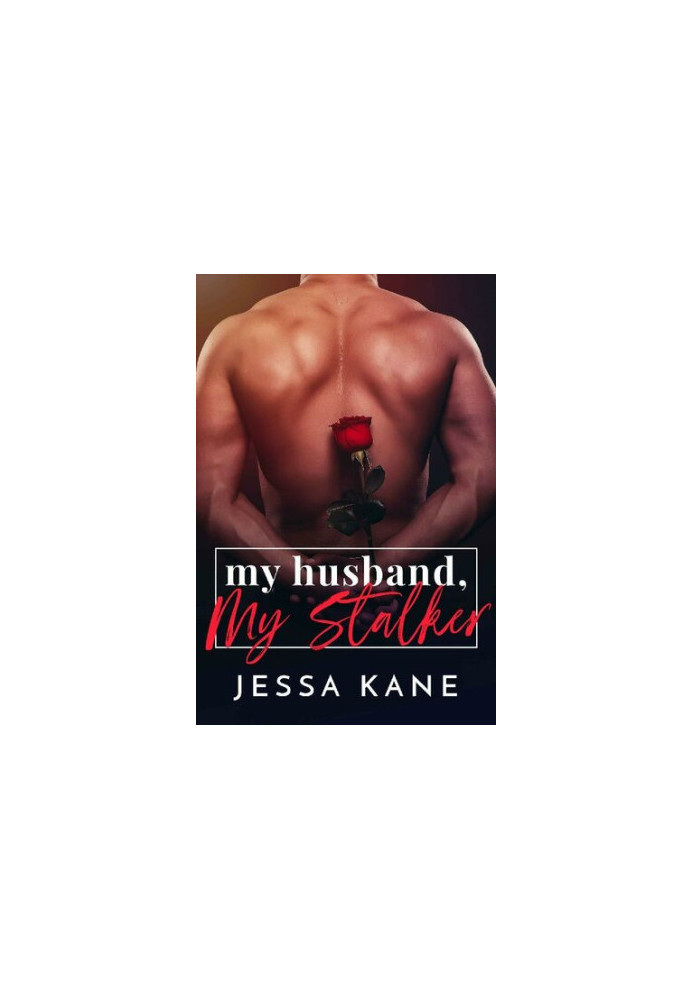 My Husband, My Stalker