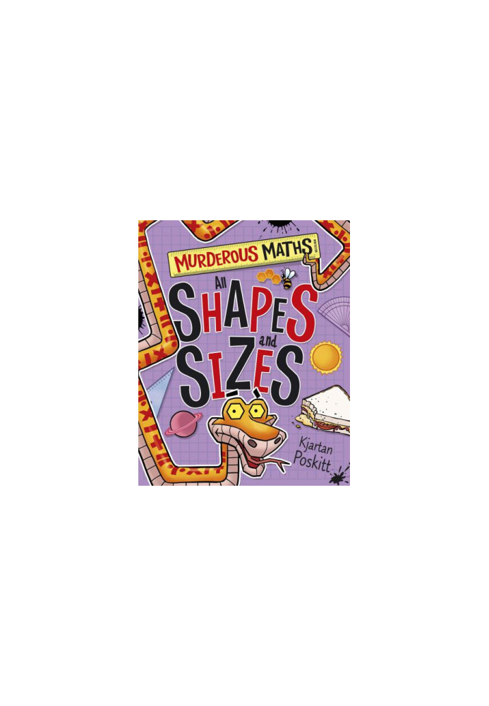 Murderous Maths: All Shapes and Sizes