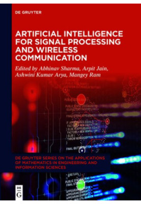 Artificial Intelligence for Signal Processing and Wireless Communication