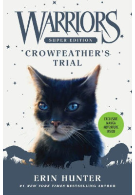 Warriors Super Edition: Crowfeather's Trial