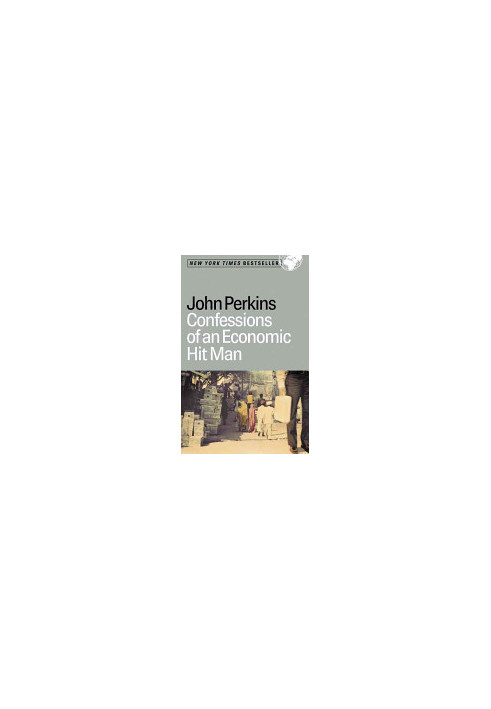 Confessions of an Economic Hit Man