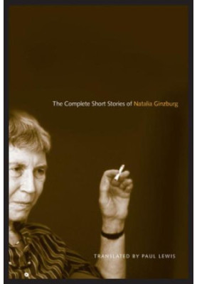The Complete Short Stories of Natalia Ginzburg
