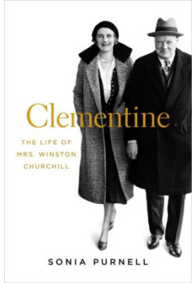 Clementine: The Life of Mrs. Winston Churchill