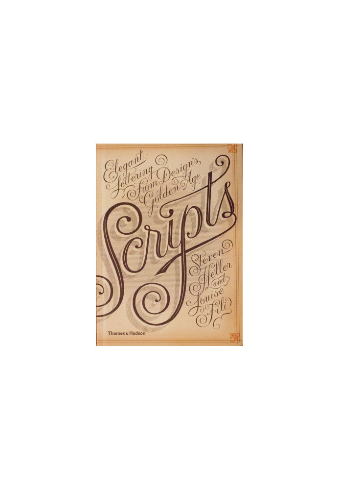 Scripts : Elegant Lettering from Design’s Golden Age