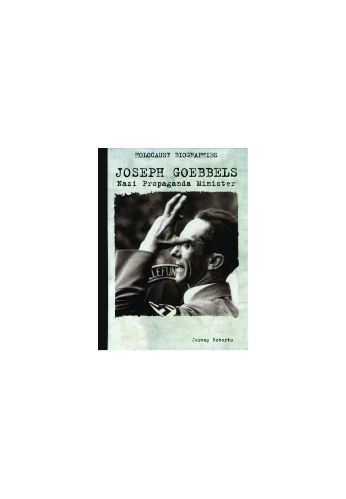 Joseph Goebbels : Nazi propaganda minister