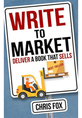Write to Market - Deliver a Book that Sells