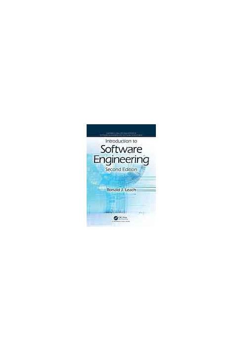 Introduction to Software Engineering, Second Edition Chapman & Hall/CRC Innovations in Software Engineering and Software Deve