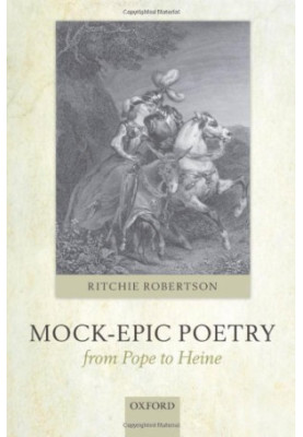 Mock-Epic Poetry from Pope to Heine