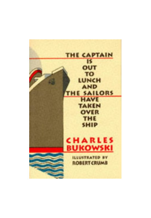 The Captain Is Out to Lunch and the Sailors Have Taken Over the Ship