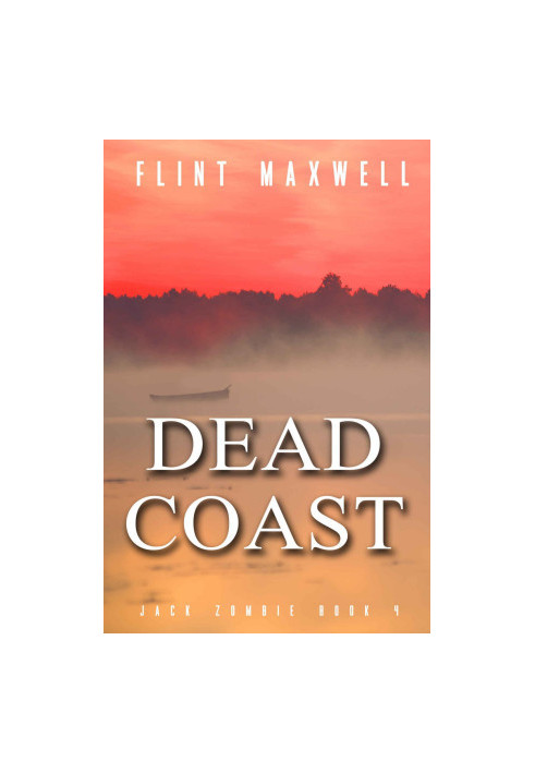 [Jack Zombie 04] • Dead Coast