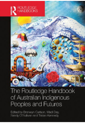 The Routledge Handbook of Australian Indigenous Peoples and Futures