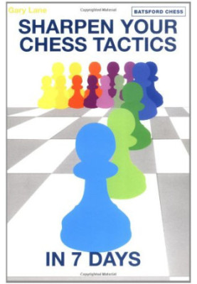 Sharpen Your Chess Tactics in 7 Days
