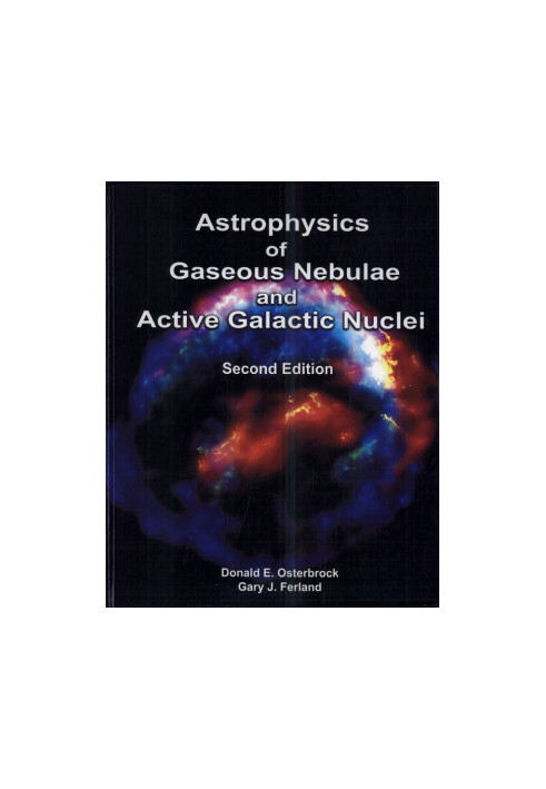 Astrophysics of Gaseous Nebulae and Active Galactic Nuclei