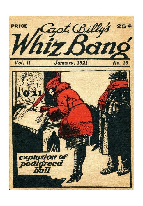 Captain Billy's Whiz Bang, Vol. 2. № 16, січень, 1921 Американський журнал дотепності, гумору та філософії