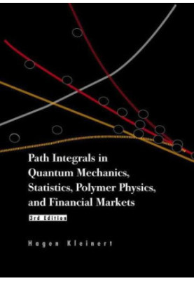 Path Integrals in Quantum Mechanics, Statistics, Polymer Physics, and Financial Markets