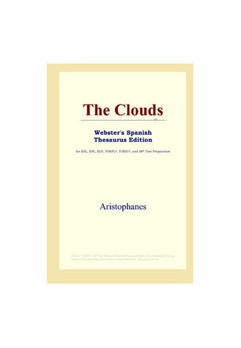 The Clouds (Webster's Spanish Thesaurus Edition)