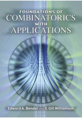 Foundations of combinatorics with applications