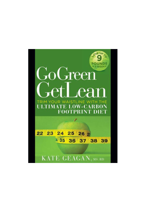 Go green, get lean: trim your waistline with the ultimate low-carbon footprint diet