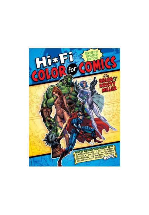 Hi-Fi color for comics : revised and updated edition