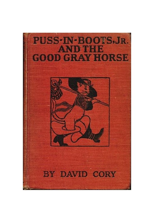 Puss in Boots, Jr., and the Good Gray Horse