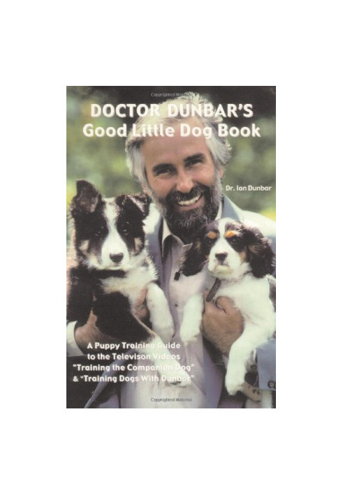 Doctor Dunbar's Good Little Dog Book