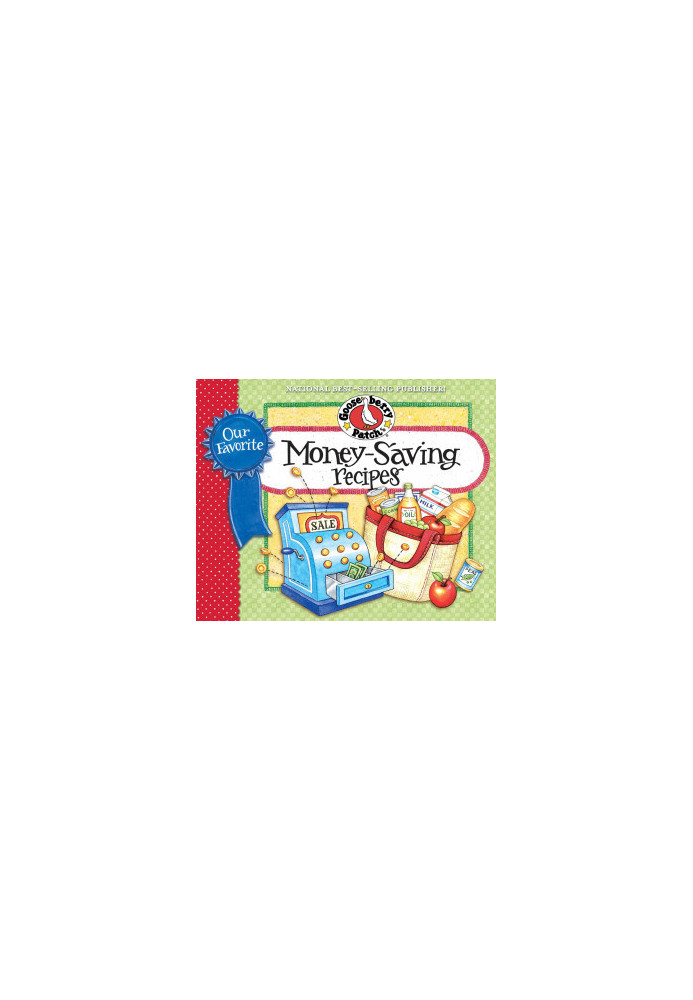 Our Favorite Money Saving Recipes Cookbook