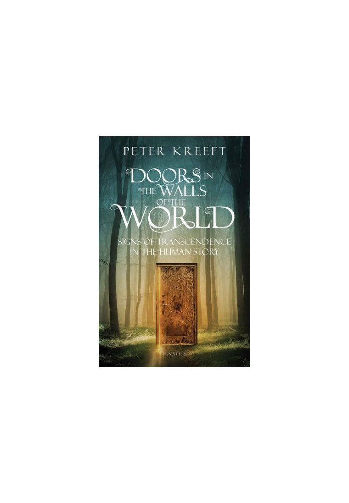 Doors in the Walls of the World: Signs of Transcendence in the Human Story