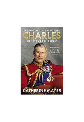 Charles : the heart of a king
