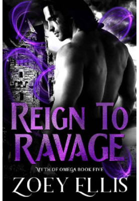[Myth of Omega 05] • Reign to Ravage