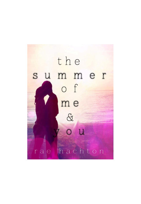 The Summer of Me & You