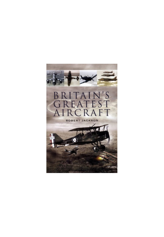 Britain's Greatest Aircraft