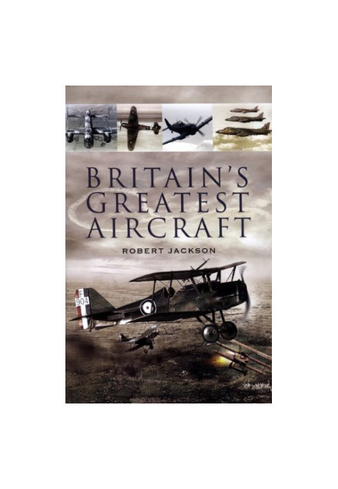 Britain's Greatest Aircraft