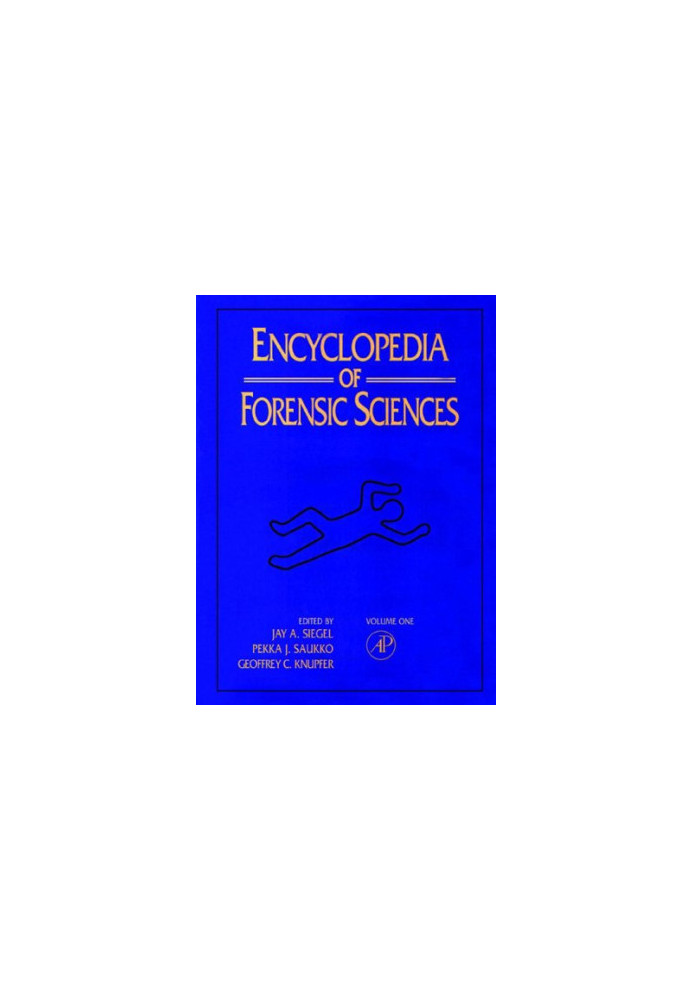 Encyclopedia of Forensic Sciences