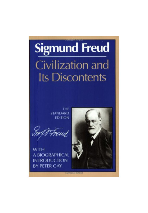 Civilization and Its Discontents (The Standard Edition)