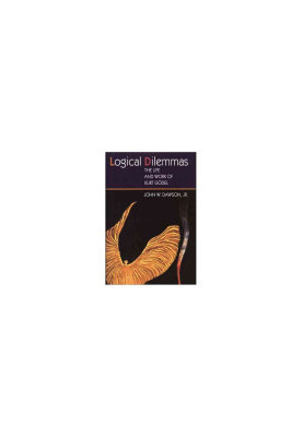 Logical Dilemmas: The Life and Work of Kurt Gödel
