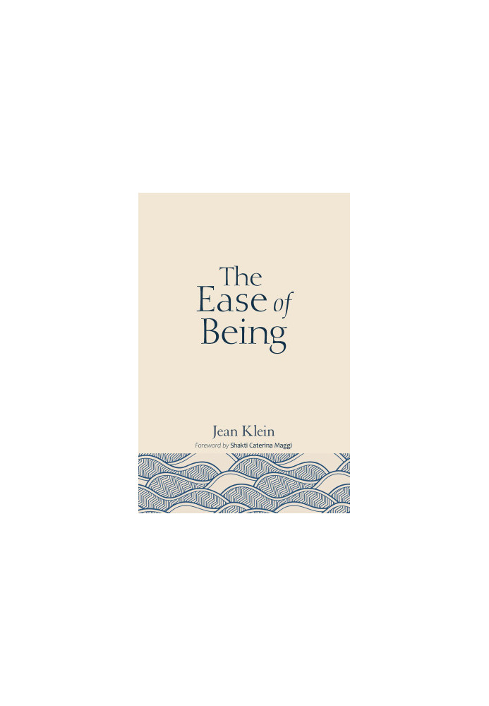 The Ease of Being