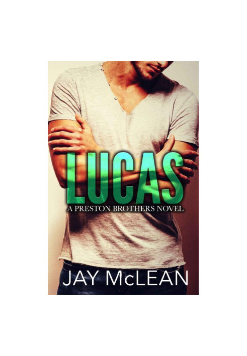 [Preston Brothers 01] • Lucas