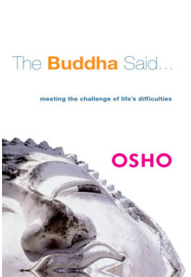 The Buddha Said...