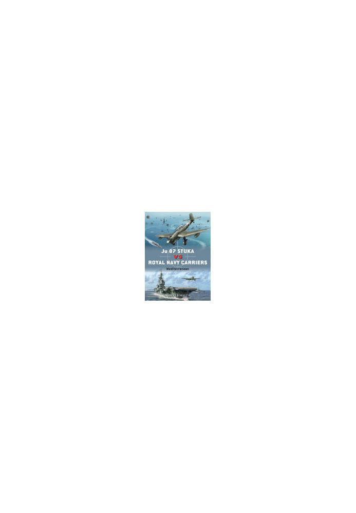 Ju 87 Stuka vs Royal Navy Carriers: Mediterranean (Duel)