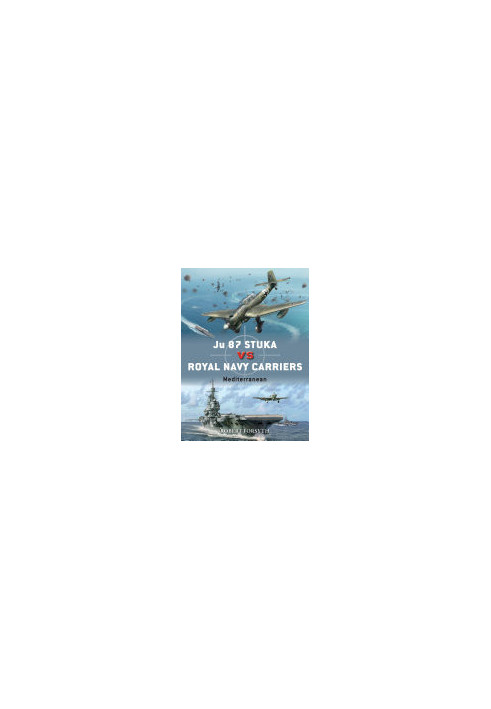 Ju 87 Stuka vs Royal Navy Carriers: Mediterranean (Duel)