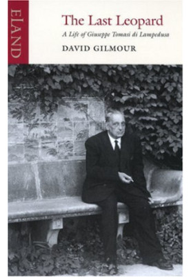 The Last Leopard: A Life of Giuseppe Tomasi di Lampedusa