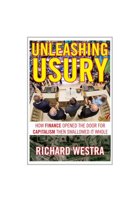 Unleashing Usury